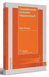 Opodatkowanie dochodów nieujawnionych