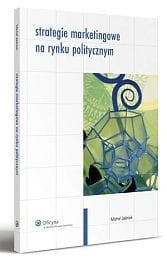 Strategie marketingowe na rynku politycznym
