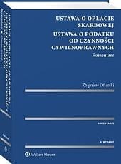 Ustawa o opłacie skarbowej. Ustawa o podatku od czynności cywilnoprawnych. Komentarz