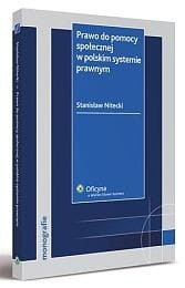 Prawo do pomocy społecznej w polskim systemie prawnym