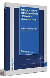 Sankcje w prawie administracyjnym i procedura ich wymierzania
