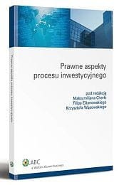 Prawne aspekty procesu inwestycyjnego