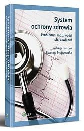 System ochrony zdrowia. Problemy i możliwości ich rozwiązań