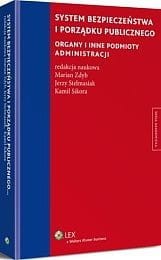 System bezpieczeństwa i porządku publicznego. Organy i inne podmioty administracji
