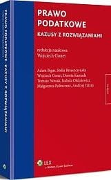 Prawo podatkowe. Kazusy z rozwiązaniami