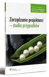 Zarządzanie projektami - studia przypadków