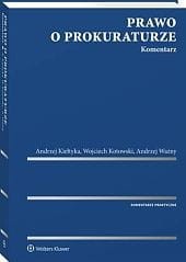Prawo o prokuraturze. Komentarz