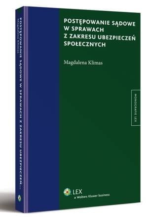 Postępowanie sądowe w sprawach z zakresu ubezpieczeń społecznych