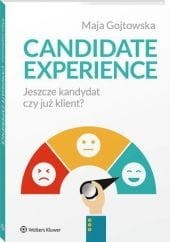 Candidate experience.  Jeszcze kandydat, czy już klient? [PRZEDSPRZEDAŻ]