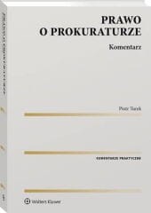 Prawo o prokuraturze. Komentarz