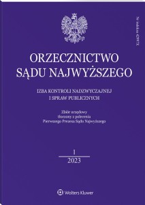 Orzecznictwo Sądu Najwyższego. Izba Kontroli Nadzwyczajnej i Spraw Publicznych - Nr 1/2023