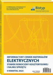 Informacyjny cennik MATERIAŁÓW ELEKTRYCZNYCH, stawek robocizny kosztorysowej i najmu sprzętu - II kwartał 2023 r.