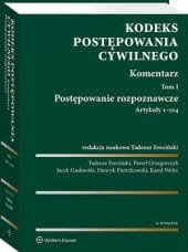 Kodeks postępowania cywilnego. Komentarz. Tom I. Postępowanie rozpoznawcze (art. 1-124) [PRZEDSPRZEDAŻ]
