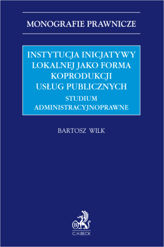 Instytucja_inicjatywy_lokalnej_jako_forma_koprodukcji_usług_publicznych__Studium_administracyjnoprawne.png