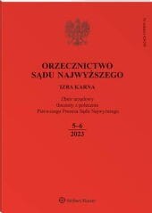 Orzecznictwo Sądu Najwyższego. Izba Karna - Nr 5-6/2023