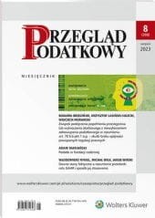 Przegląd Podatkowy - Nr 8/2023 [388]