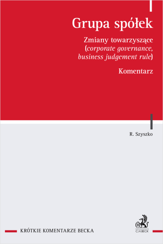 Grupa_spółek__Zmiany_towarzyszące_(corporate_governance__business_judgement_rule)__Komentarz.png