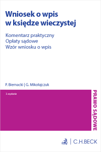 Wniosek o wpis w księdze wieczystej. Komentarz praktyczny. Opłaty sądowe. Wzór wniosku o wpis