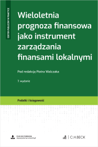 Wieloletnia prognoza finansowa jako instrument zarządzania finansami lokalnymi + wzory do pobrania