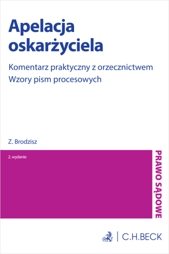 Apelacja_oskarżyciela__Komentarz_praktyczny_z_orzecznictwem__Wzory_pism_procesowych.png