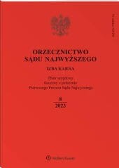Orzecznictwo Sądu Najwyższego. Izba Karna - Nr 8/2023