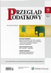Przegląd Podatkowy - Nr 10/2023 [390]