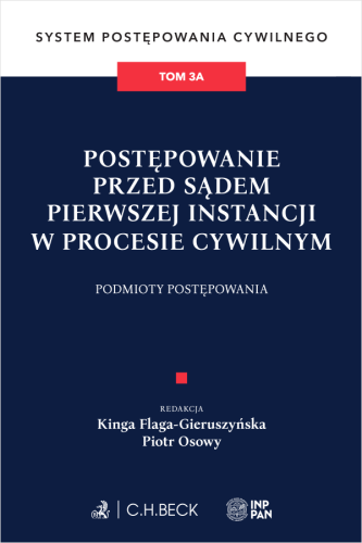 Postępowanie_przed_sądem_pierwszej_instancji_w_procesie_cywilnym__Podmioty_postępowania__System_Postępowania_Cywilnego__Tom_3A.png