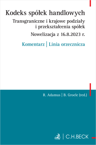 Kodeks_spółek_handlowych__Transgraniczne_i_krajowe_podziały_i_przekształcenia_spółek__Nowelizacja_z_16_8_2023_r__Komentarz___Linia_orzecznicza.png