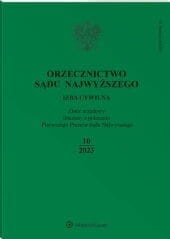 Orzecznictwo Sądu Najwyższego. Izba Cywilna - Nr 10/2023