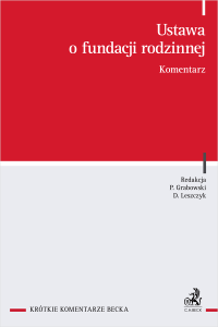 Ustawa o fundacji rodzinnej. Komentarz