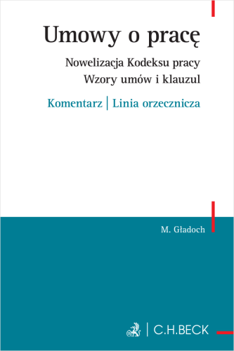 Umowy_o_pracę__Nowelizacja_Kodeksu_pracy__Wzory_umów_i_klauzul__Komentarz___Linia_orzecznicza.png
