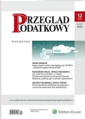 Przegląd Podatkowy - Nr 12/2023 [392]