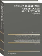 Ustawa o systemie ubezpieczeń społecznych. Komentarz [PRZEDSPRZEDAŻ]