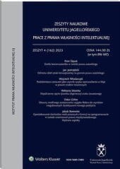 Zeszyty Naukowe Uniwersytetu Jagiellońskiego. Prace z Prawa Własności Intelektualnej - Zeszyt 4 (162)
