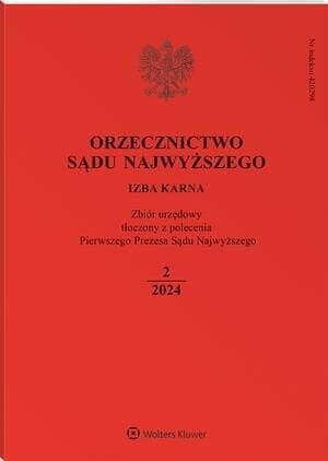 Orzecznictwo Sądu Najwyższego. Izba Karna - Nr 2/2024