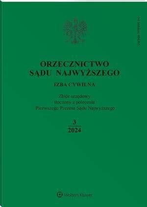 Orzecznictwo Sądu Najwyższego. Izba Cywilna - Nr 3/2024