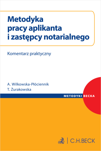 Metodyka_pracy_aplikanta_i_zastępcy_notarialnego__Komentarz_praktyczny.png