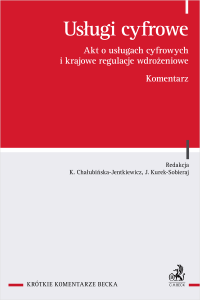 Akt o usługach cyfrowych (DSA) i krajowe regulacje wdrożeniowe. Komentarz