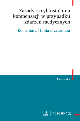 Zasady_i_tryb_ustalania_kompensacji_w_przypadku_zdarzeń_medycznych__Komentarz___Linia_orzecznicza.png