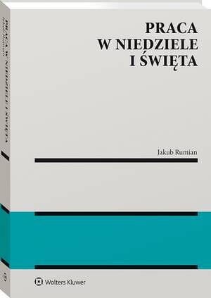 Praca w niedziele i święta [PRZEDSPRZEDAŻ]