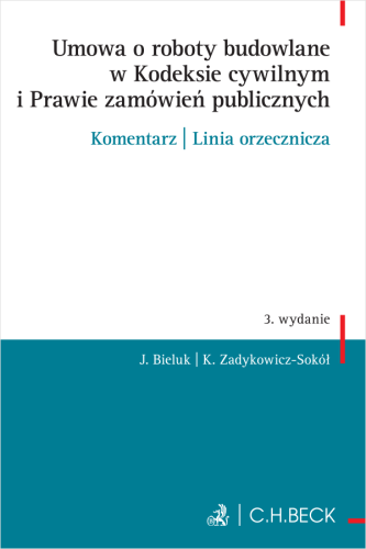 Umowa_o_roboty_budowlane_w_Kodeksie_cywilnym_i_Prawie_zamówień_publicznych__Komentarz_praktyczny_z_orzecznictwem__Wzory_pism__Komentarz___Linia_orzecznicza.png