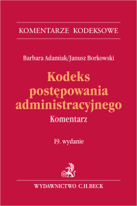 Kodeks postępowania administracyjnego. Komentarz