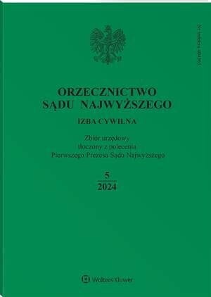 Orzecznictwo Sądu Najwyższego. Izba Cywilna - Nr 5/2024