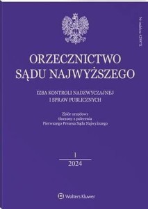 Orzecznictwo Sądu Najwyższego. Izba Kontroli Nadzwyczajnej i Spraw Publicznych - Nr 1/2024