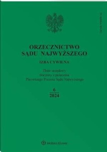 Orzecznictwo Sądu Najwyższego. Izba Cywilna - Nr 6/2024