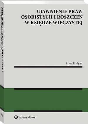 Ujawnienie praw osobistych i roszczeń w księdze wieczystej [PRZEDSPRZEDAŻ]