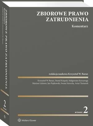 Zbiorowe prawo zatrudnienia. Komentarz [PRZEDSPRZEDAŻ]