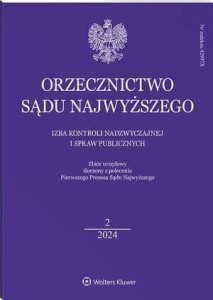 Orzecznictwo Sądu Najwyższego. Izba Kontroli Nadzwyczajnej i Spraw Publicznych - Nr 2/2024