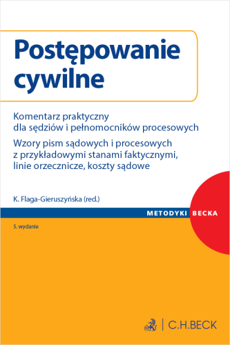 22351-postepowanie-cywilne-komentarz-praktyczny-dla-sedziow-i-pelnomocnikow-procesowych-wzory-pism-sadowych-i-procesowych-z-przykladowymi-stanami-faktycznymi-linie-orzecznicze-koszty-sadowe-2d.png