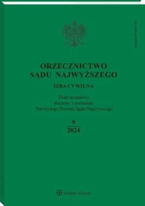 Orzecznictwo Sądu Najwyższego. Izba Cywilna - Nr 9/2024